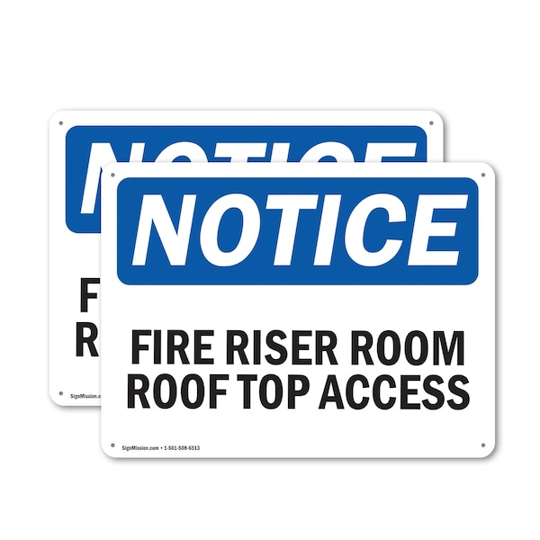 Signmission Fire Riser Room Roof Top Access OSHA Notice Sign, Plastic, 14in W x 10in L, 2PK OS-2PACK-NS-P-1014-L-12652 - main